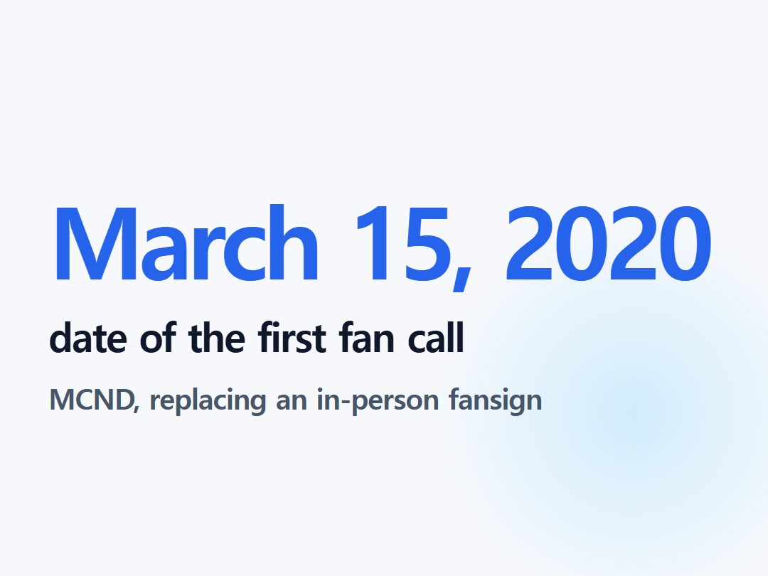 date of the first fan call