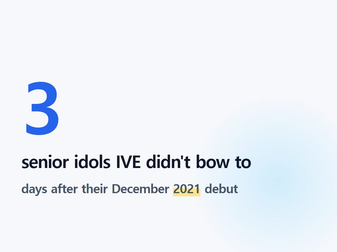 senior idols IVE didn't bow to