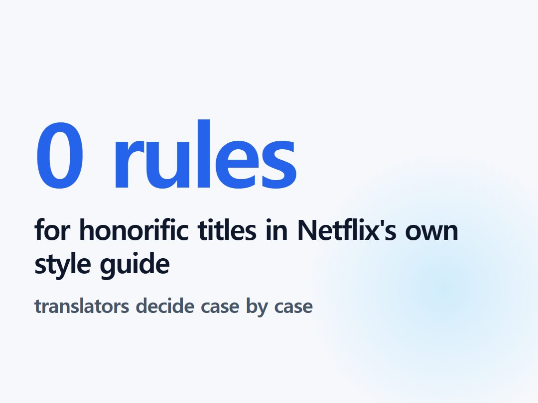 for honorific titles in Netflix's own style guide